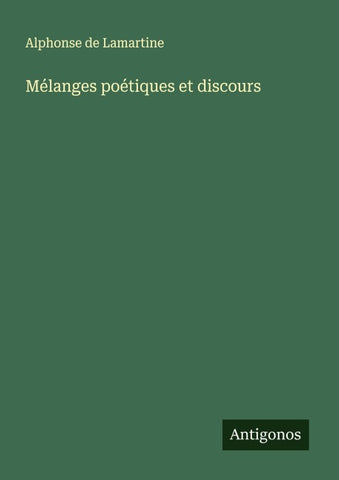 Mélanges poétiques et discours