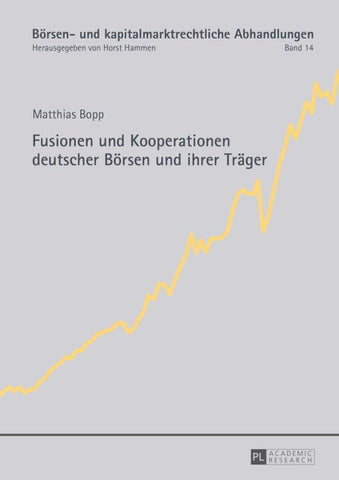 Fusionen und Kooperationen deutscher Börsen und ihrer Träger