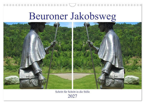 Beuroner Jakobsweg (Wandkalender 2027 DIN A3 quer), CALVENDO Monatskalender