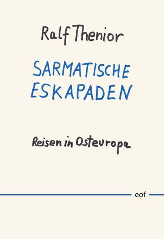 Sarmatische Eskapaden