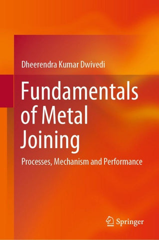 Fundamentals of Metal Joining