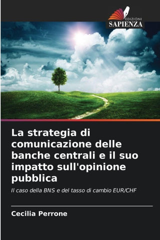 La strategia di comunicazione delle banche centrali e il suo impatto sull'opinione pubblica
