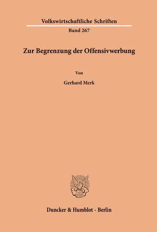Zur Begrenzung der Offensivwerbung.