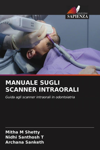 MANUALE SUGLI SCANNER INTRAORALI