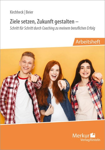 Ziele setzen, Zukunft gestalten