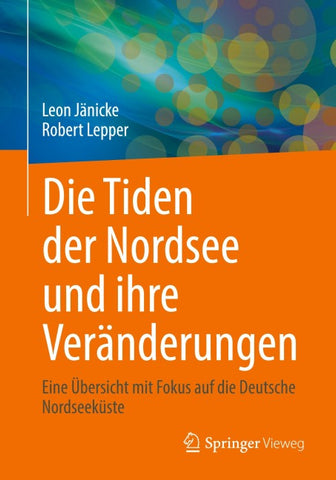 Die Tiden der Nordsee und ihre Veränderungen