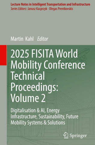 2025 FISITA World Mobility Conference Technical Proceedings: Volume 2