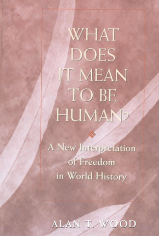 What Does It Mean to be Human?