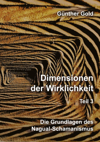 Dimensionen der Wirklichkeit – Teil 3