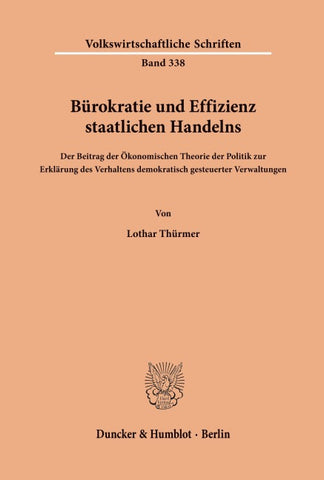 Bürokratie und Effizienz staatlichen Handelns.
