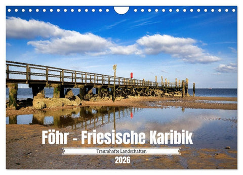 Föhr - Friesische Karibik (Wandkalender 2026 DIN A4 quer), CALVENDO Monatskalender