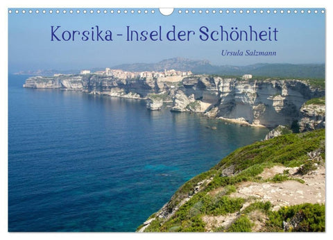 Korsika - Insel der Schönheit (Wandkalender 2027 DIN A3 quer), CALVENDO Monatskalender