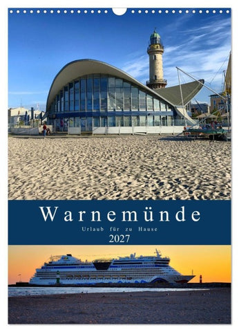 Warnemünde Urlaub für zu Hause (Wandkalender 2027 DIN A3 hoch), CALVENDO Monatskalender