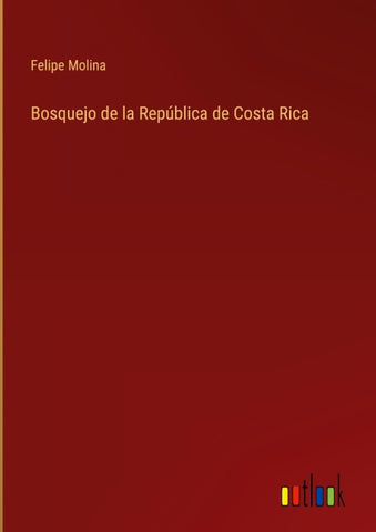 Bosquejo de la República de Costa Rica
