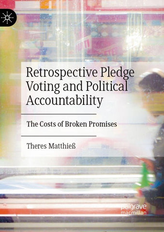 Retrospective Pledge Voting and Political Accountability