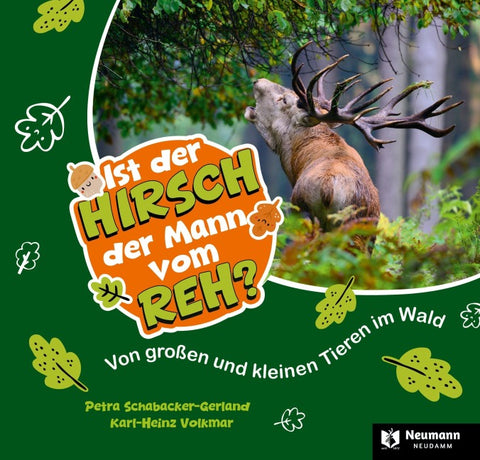 Ist der Hirsch der Mann vom Reh?