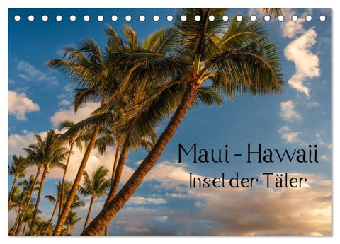 Maui Hawaii - Insel der Täler (Tischkalender 2027 DIN A5 quer), CALVENDO Monatskalender