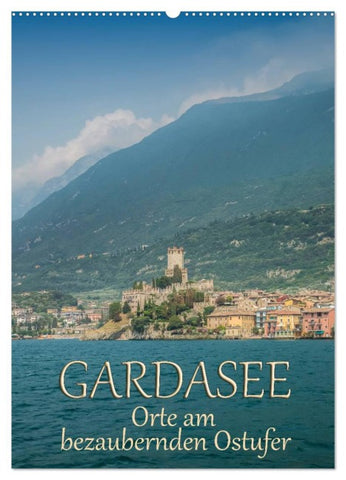 GARDASEE Orte am bezaubernden Ostufer (Wandkalender 2026 DIN A2 hoch), CALVENDO Monatskalender