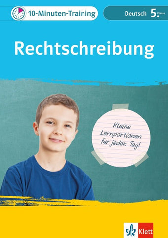 Klett 10-Minuten-Training Deutsch Rechtschreibung 5. Klasse