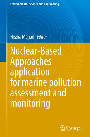 Nuclear-Based Approaches application for marine pollution assessment and monitoring