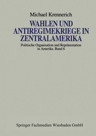 Wahlen und Antiregimekriege in Zentralamerika
