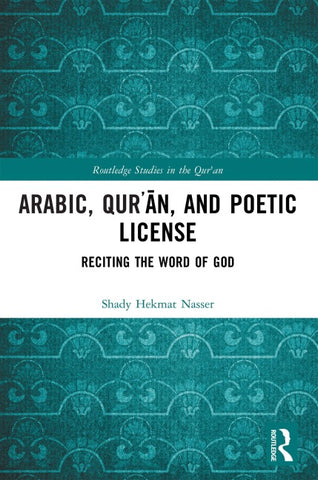 Arabic, Qur¿¿n, and Poetic License