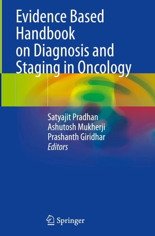Evidence Based Handbook on Diagnosis and Staging in Oncology