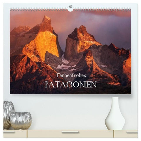 Farbenfrohes Patagonien (hochwertiger Premium Wandkalender 2027 DIN A2 quer), Kunstdruck in Hochglanz