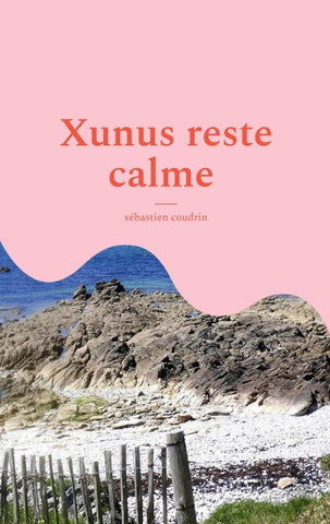 Xunus reste calme