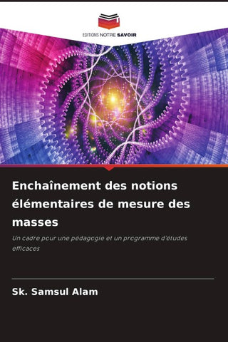Enchaînement des notions élémentaires de mesure des masses