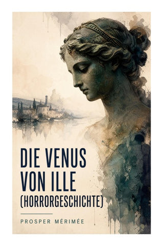 Die Venus von Ille (Horrorgeschichte)
