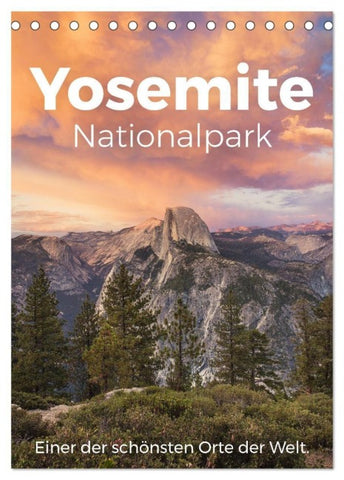 Yosemite Nationalpark - Einer der schönsten Orte der Welt. (Tischkalender 2027 DIN A5 hoch), CALVENDO Monatskalender