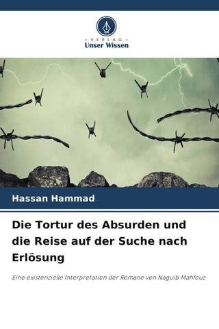 Die Tortur des Absurden und die Reise auf der Suche nach Erlösung
