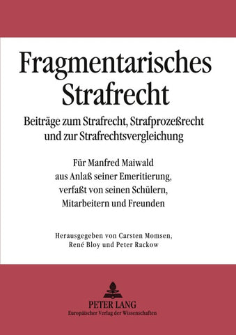 Fragmentarisches Strafrecht