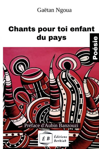 Chants pour toi enfant du pays