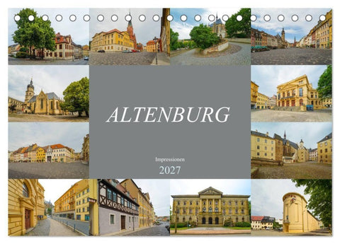 Altenburg Impressionen (Tischkalender 2027 DIN A5 quer), CALVENDO Monatskalender