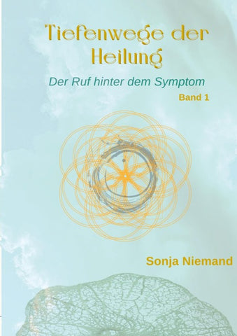 Tiefenwege der Heilung