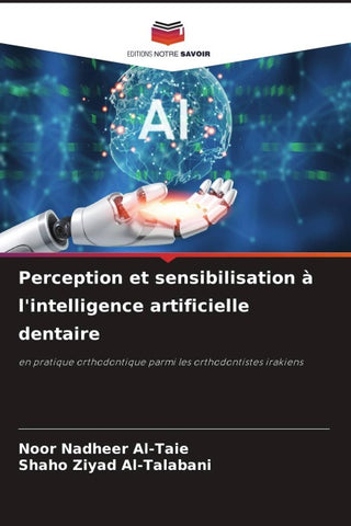 Perception et sensibilisation à l'intelligence artificielle dentaire