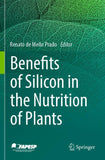 Benefits of Silicon in the Nutrition of Plants