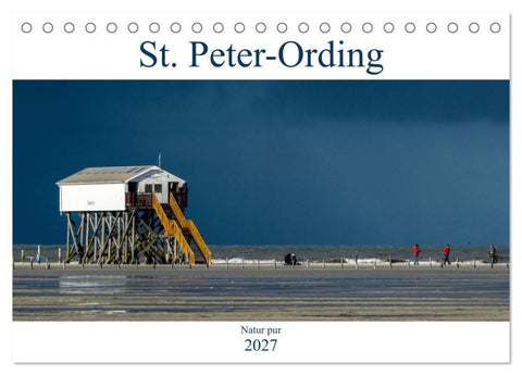 St. Peter-Ording - Natur pur (Tischkalender 2027 DIN A5 quer), CALVENDO Monatskalender