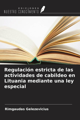 Regulación estricta de las actividades de cabildeo en Lituania mediante una ley especial
