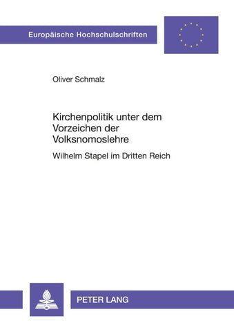 Kirchenpolitik unter dem Vorzeichen der Volksnomoslehre