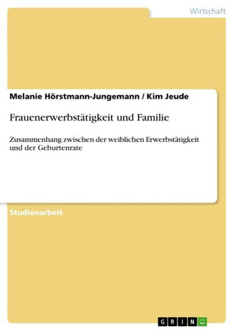 Frauenerwerbstätigkeit und Familie