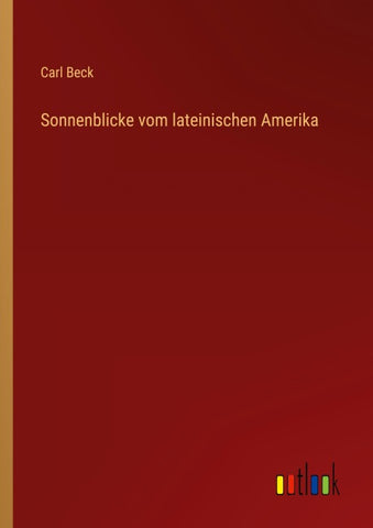 Sonnenblicke vom lateinischen Amerika