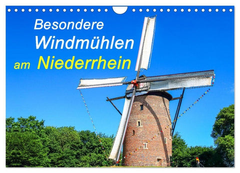 Besondere Windmühlen am Niederrhein (Wandkalender 2027 DIN A4 quer), CALVENDO Monatskalender