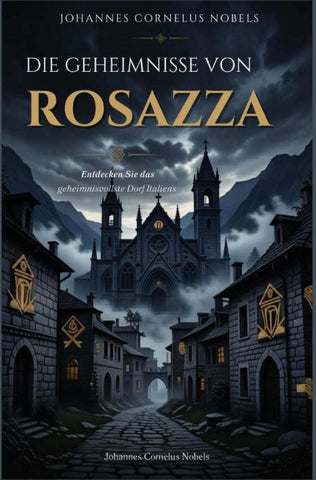 Die Geheimnisse von Rosazza