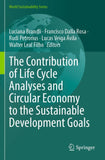 The Contribution of Life Cycle Analyses and Circular Economy to the Sustainable Development Goals