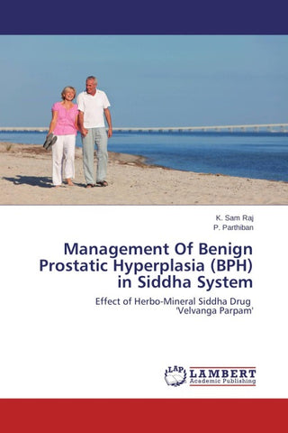 Management Of Benign Prostatic Hyperplasia (BPH) in Siddha System