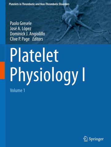 Platelet Physiology I