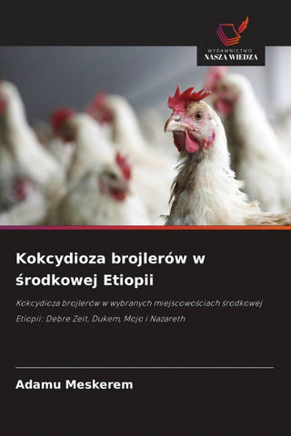 Kokcydioza brojlerów w ¿rodkowej Etiopii